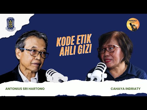 Kode Etik Ahli Gizi | PERSAGI Kabupaten Ende PODCAST Eps. 14